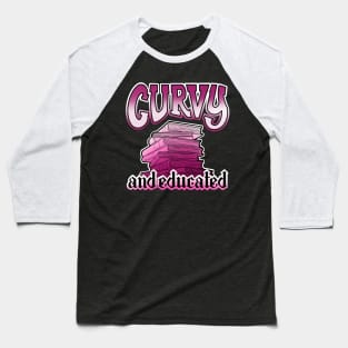 Curvy and educated, pile of pink books Baseball T-Shirt